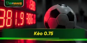Kèo 0.75