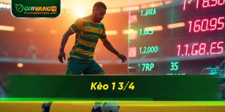 Kèo 1 3/4