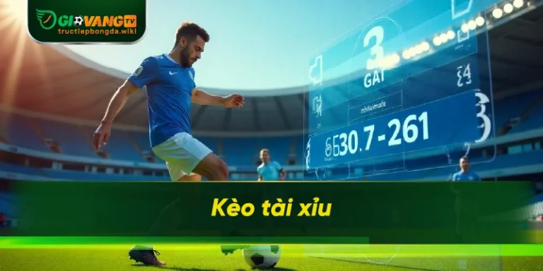 kèo tài xỉu