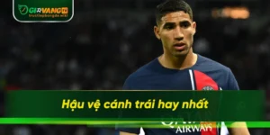 hậu vệ cánh trái hay nhất