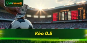 kèo 0.5