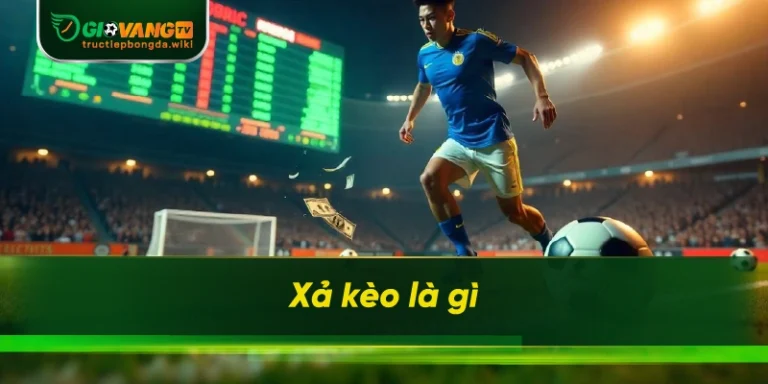 xả kèo là gì