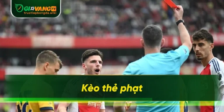 kèo thẻ phạt